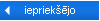 iepriek��jo