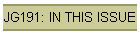 JG191: IN THIS ISSUE