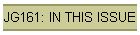 JG161: IN THIS ISSUE