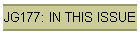 JG177: IN THIS ISSUE