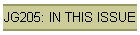 JG205: IN THIS ISSUE