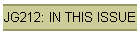 JG212: IN THIS ISSUE